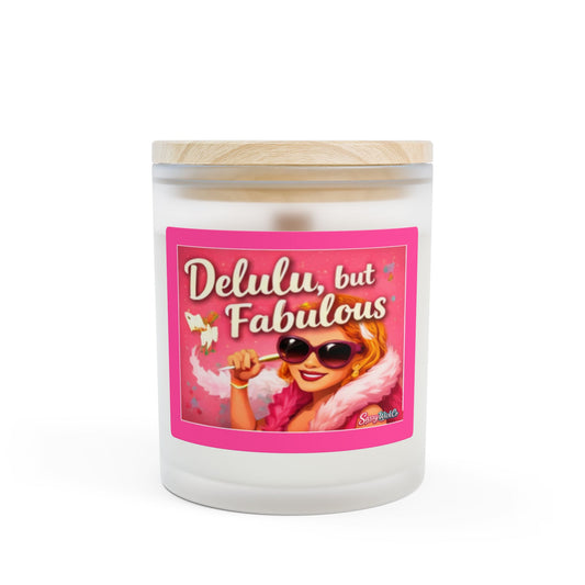 Delulu, but Fabulous - 11oz Frosted Glass Scented Candle