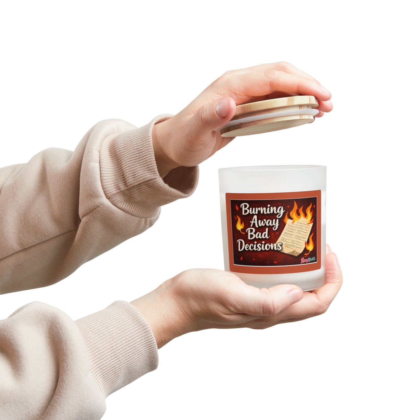 Burning Away Bad Decisions - 11oz Frosted Glass Candle